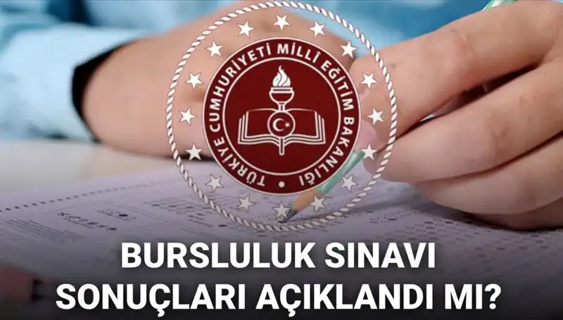 Bursluluk Sınavı Sonuçları 2025: MEB'den Beklenen Duyuru Ne Zaman?