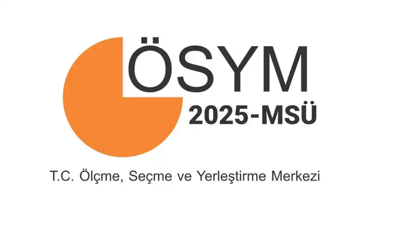 2025 MSÜ Sınav Sonuçları Açıklandı mı? Gözler ÖSYM AİS Ekranında!