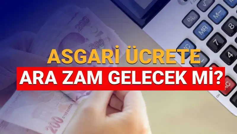 Asgari Ücrette Ocak 2025 için Zam Geliyor mu?