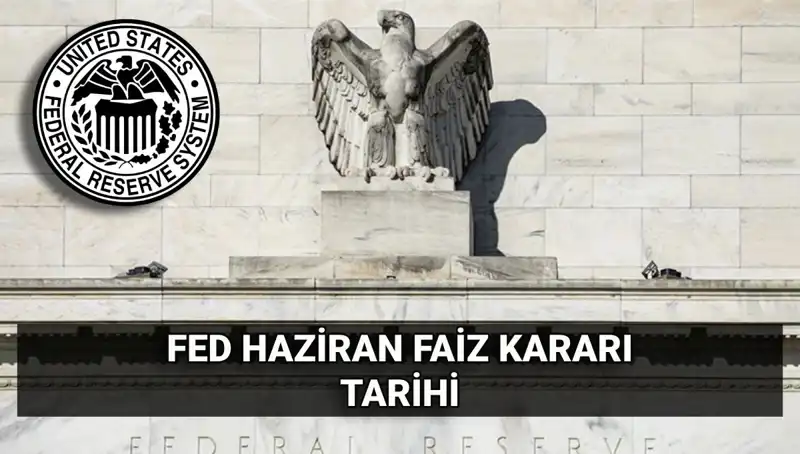 Haziran 2023’te FED Faiz Kararı: Piyasalara Etkileri ve Beklentiler