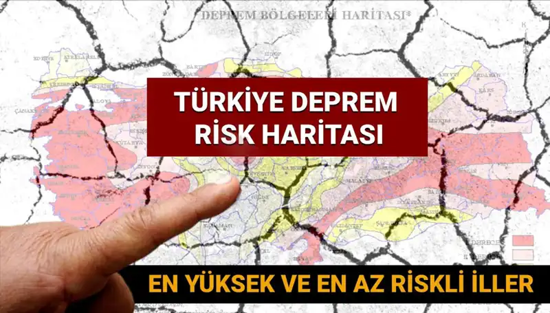 Türkiye Deprem Riski Haritası 2025: Hangi İller Daha Güvende?