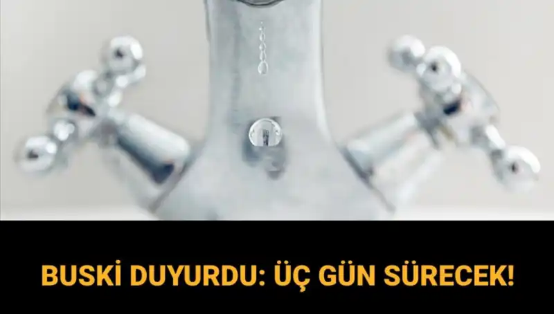 Bursa’da 3 Gün Sürecek Su Kesintisi: Sular Ne Zaman Gelecek?