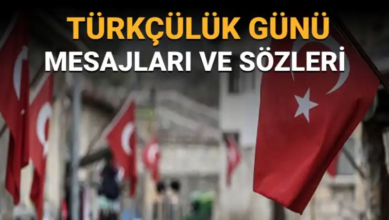 3 Mayıs Türkçülük Günü: Milliyetçiliğin Anlamı ve Önemi