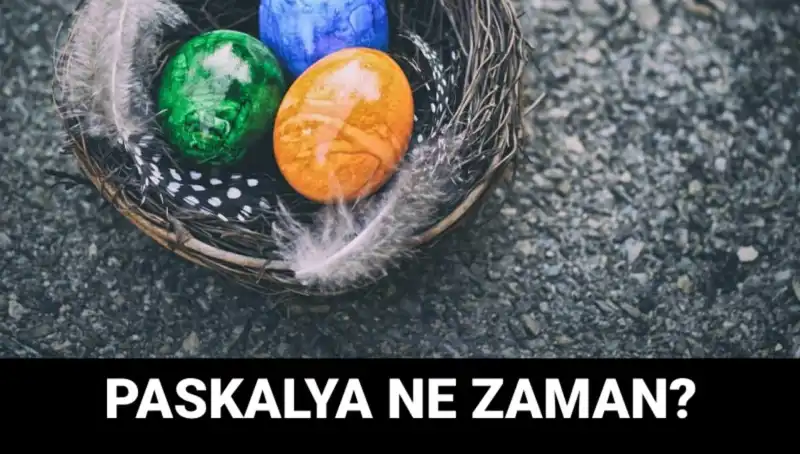 2025 Paskalya Bayramı Ne Zaman? Tüm Bilgiler Burada!