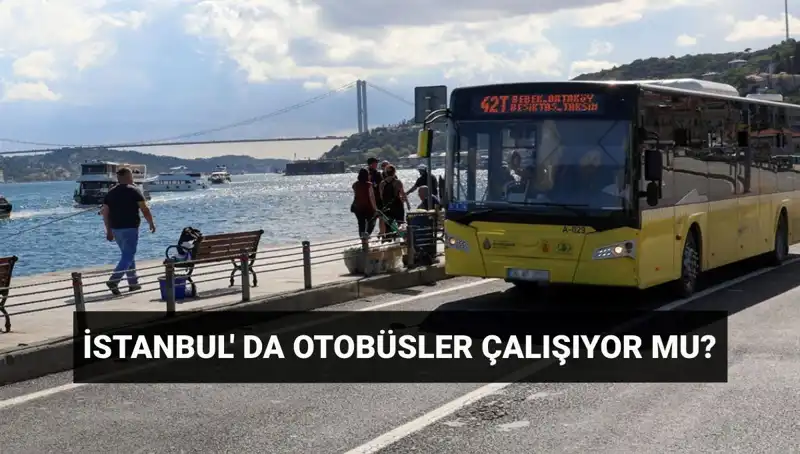 İstanbul’da Bugün Otobüs Seferleri İptal Mi? Detaylar Açıklamada