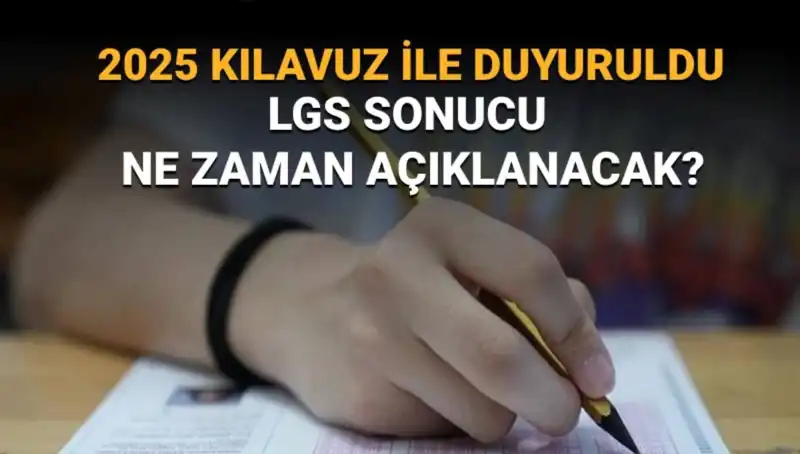 2025 LGS Sınav Sonuçları Ne Zaman Açıklanacak? İşte Tüm Detaylar!