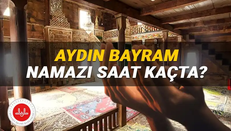 Aydın'da 2025 Kurban Bayramı Namazı Saati Açıklandı: Ne Zaman Kılınacak?