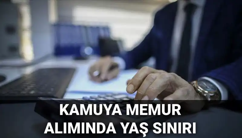 Kamu Memur Alımında Yaş Sınırı Değişti! Yeni Kurallar Neler?