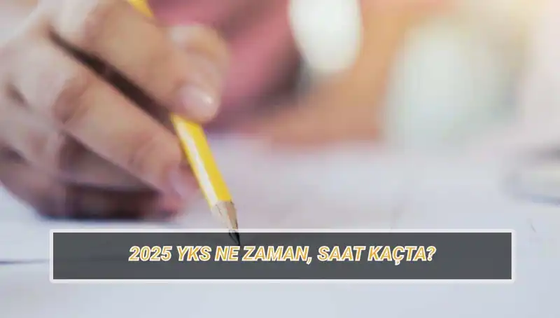 2025 YKS Sınavı Takvimi: Ne Zaman ve Sınav Giriş Belgesi Açıklanacak?