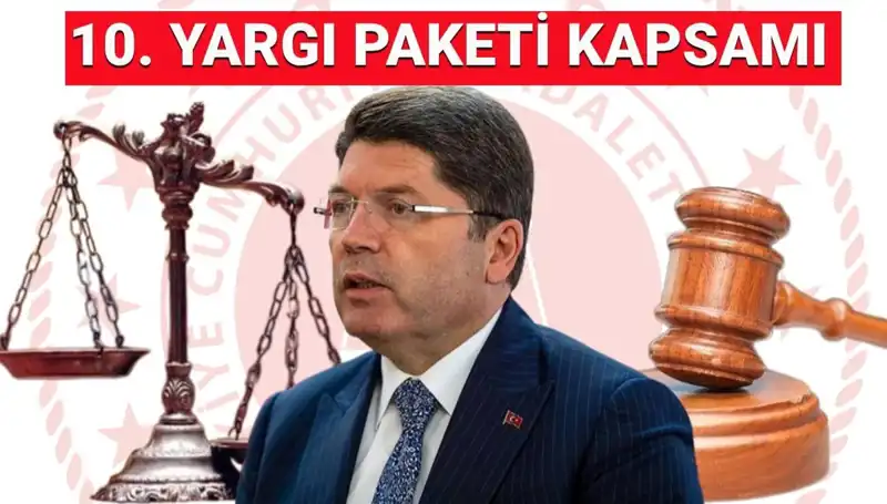 10. Yargı Paketi ile Af Düzenlemeleri: Merak Edilenler ve Son Gelişmeler