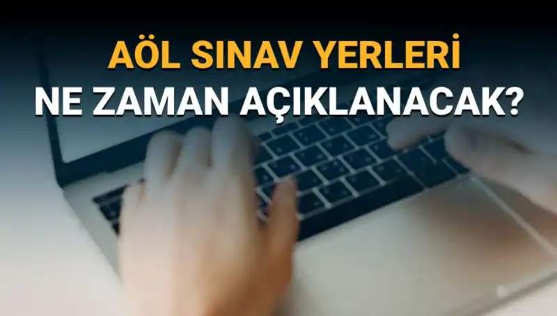 AÖL 3. Dönem Sınav Giriş Belgeleri Ne Zaman Açıklanacak? Tüm Detaylar Burada!
