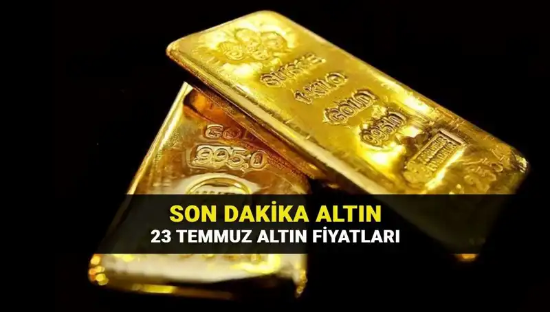 Güncel Altın Fiyatları 23 Temmuz: Çeyrek ve Gram Altın Değişimi