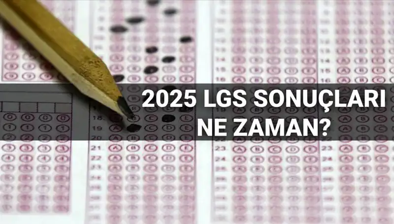 LGS Sonuçları İçin Tarih Açıklaması: Öğrenciler Ne Zaman Öğrenecek?